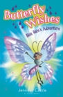 Butterfly Wishes 3: Blue Rain's Adventure - eBook