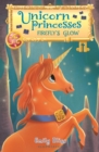 Unicorn Princesses 7: Firefly's Glow - eBook