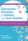 Communication Interventions for Individuals with Severe Disabilities : Exploring Research Challenges and Opportunities - eBook