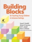 Building Blocks for Teaching Young Children in Inclusive Settings - Book