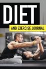 Diet And Exercise Journal - Book