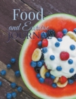 Food and Exercise Journal : Healthy Weight Loss - Book
