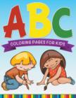 ABC Coloring Pages For Kids - Super Fun Edition - Book