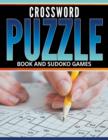 Crossword Puzzle Book And Sudoku Games - Book