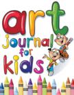 Art Journal For Kids : Perfect Sketchbook - Book