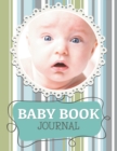 Baby Book Journal - Book