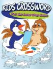 Kids Crosswords : Play And Learn Word Games - Book