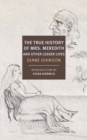 True History of the First Mrs. Meredith and Other Lesser Lives - Book