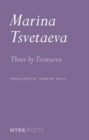 Three by Tsvetaeva - Book