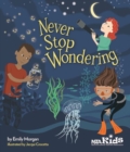 Never Stop Wondering - Book