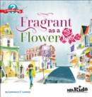 Fragrant as a Flower - Book