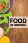 Food And Exercise Journal - Book