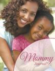 Mommy Journal - Book