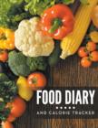 Food Diary And Calorie Tracker - Book