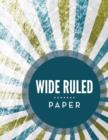Wide Ruled Paper - Book