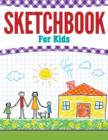 Sketchbook For Kids - Book