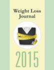 Weight Loss Journal 2015 - Book