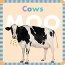 Farm Animals: Cows Moo - Book