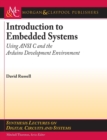 Introduction to Embedded Systems : Using ANSI C and the Arduino Development Environment - Book