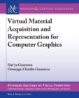 Virtual Material Acquisition and Representation for Computer Graphics - Book