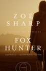 Fox Hunter : A Charlie Fox Thriller - Book