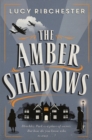 The Amber Shadows - A Novel - Book
