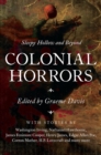 Colonial Horrors : Sleepy Hollow and Beyond - Book