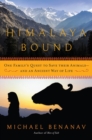 Himalaya Bound : One Family's Quest to Save Their Animals--And an Ancient Way of Life - Book