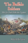 The Buffalo Soldiers : We Go Deal With the System - Book