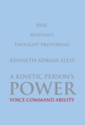 A Kinetic Person's Power : Voice Command Ability - Book