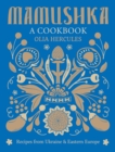 Mamushka : A Cookbook - eBook
