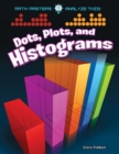 Dots, Plots, and Histograms - eBook