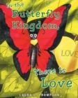 In The Butterfly Kingdom There Is Love - eBook