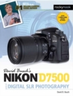David Busch's Nikon D7500 Guide to Digital SLR Photography - Book