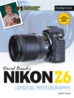 David Busch's Nikon Z6 Guide to Digital Photography - eBook