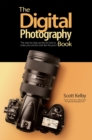 The Digital Photography Book : The step-by-step secrets for how to make your photos look like the pros'! - eBook