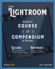 Adobe Lightroom : A Complete Course and Compendium of Features - eBook