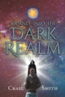Journey Into the Dark Realm - Book