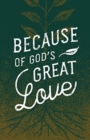 Because of God's Great Love - Book