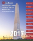 Hudson's Washington News Media Contacts Directory, 2017 - Book