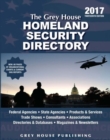 The Grey House Homeland Security Directory, 2017 - Book