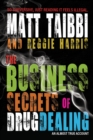 The Business Secrets of Drug Dealing : An Almost True Account - Book