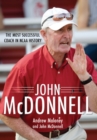 John McDonnell : The Most Successful Coach in NCAA History - Book