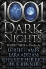 1001 Dark Nights : Bundle Three - Book