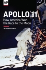 Apollo 11 : How America Won the Race to the Moon - eBook