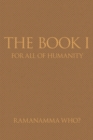 The Book I : For all of humanity - Book