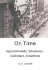 On Time : Appointments, Schedules, Calendars, Deadlines - Book