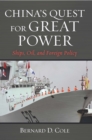 China's Quest for Great Power : Ships, Oil, and Foreign Policy - eBook