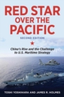 Red Star Over the Pacific : China's Rise and the Challenge to U.S. Maritime Strategy - Book
