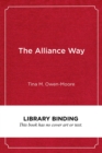 The Alliance Way : The Making of a Bully-Free School - Book